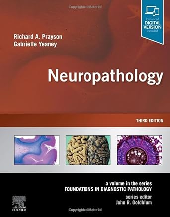 Neuropathology : A VOL in the Series: Foundations in Diagnostic Pathology 3ed