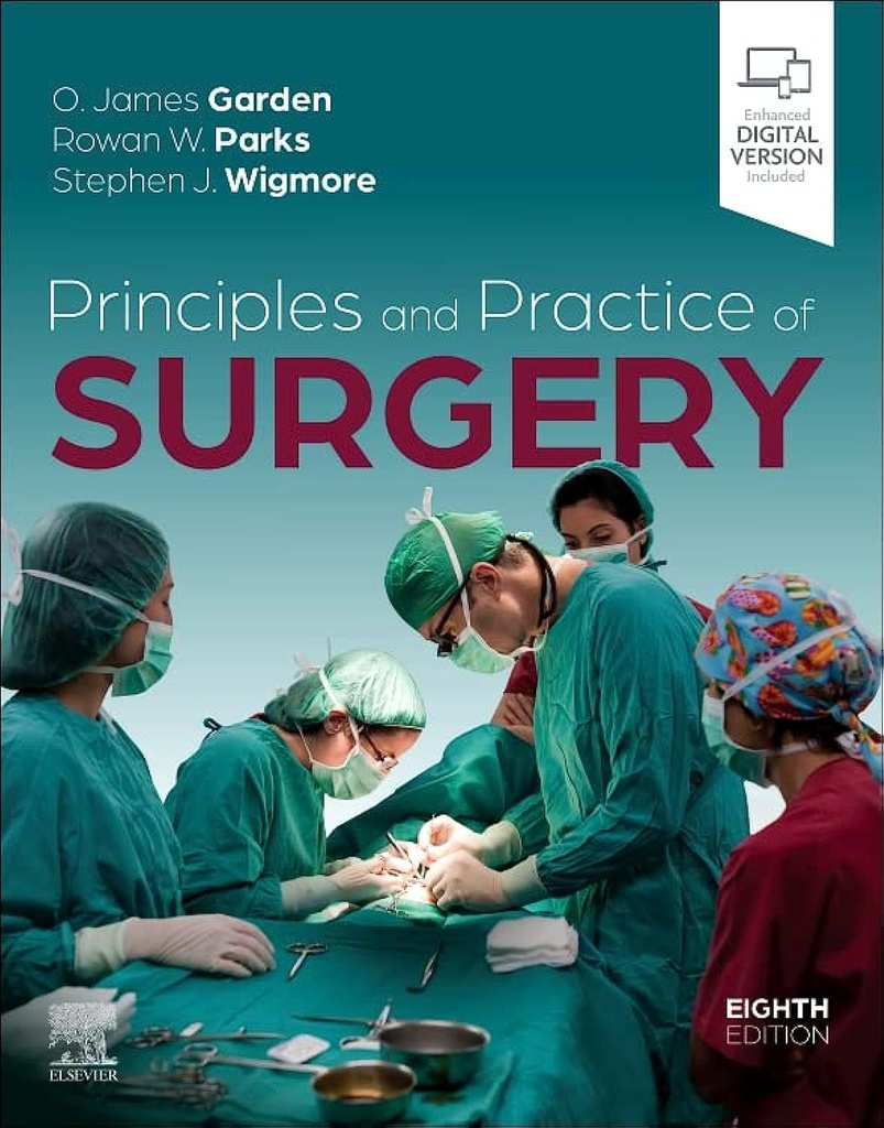 Principles and Practice of Surgery: 8ed