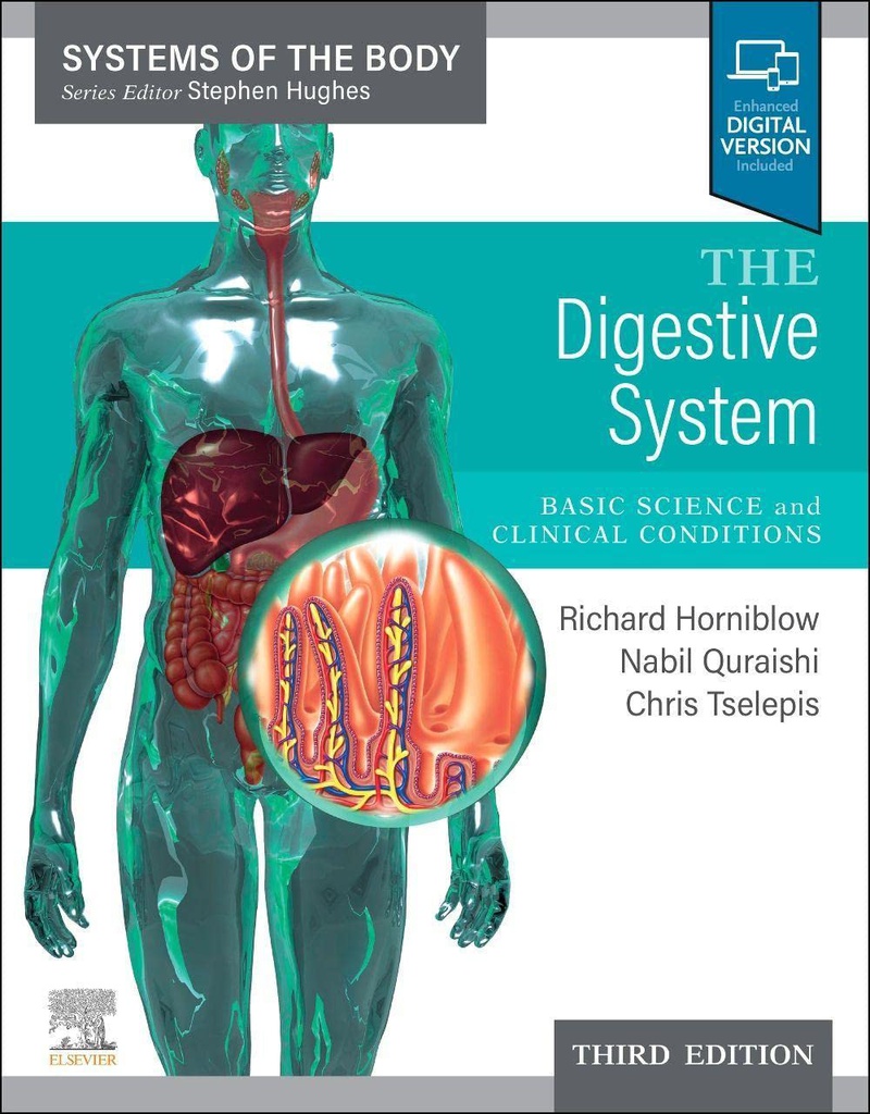 The Digestive System: Systems of the Body Series 3ed