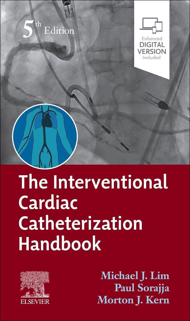 The Interventional Cardiac Catheterization Handbook: 5ed