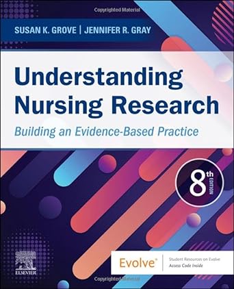 Understanding Nursing Research: Building an Evidence-Based Practice 8ed