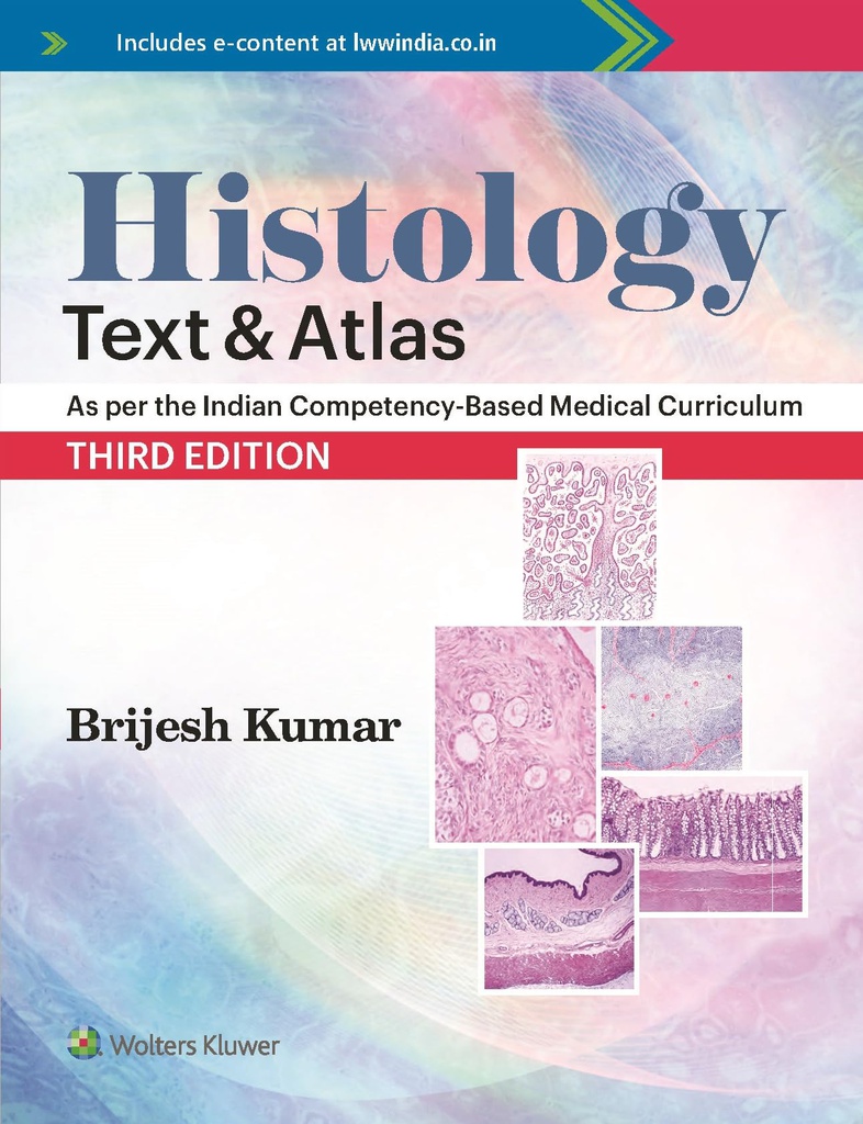 Histology: Text and Atlas, 3/e