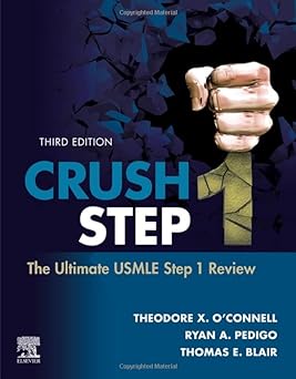 Crush Step 1: The Ultimate USMLE Step 1 Review 3ed