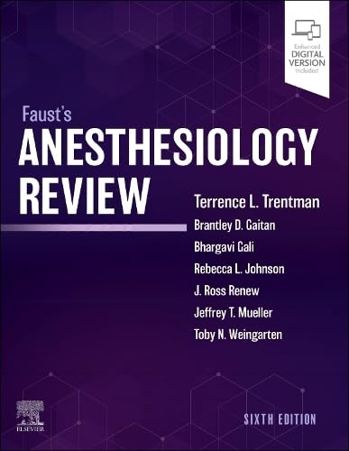 Faust's Anesthesiology Review: 6ed