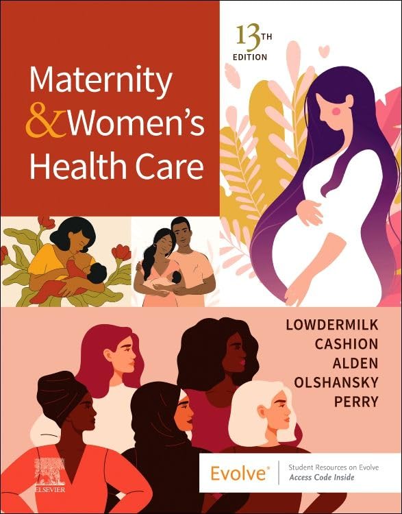 Maternity and Women's Health Care: 13ed