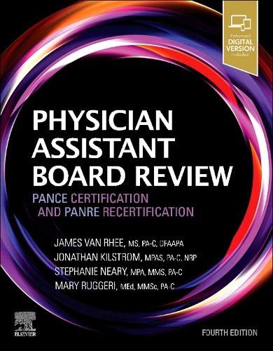 Physician Assistant Board Review: PANCE Certification and PANRE Recertification 4ed