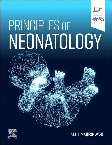 Principles of Neonatology: 1ed