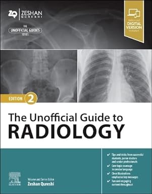 The Unofficial Guide to Radiology: 2ed