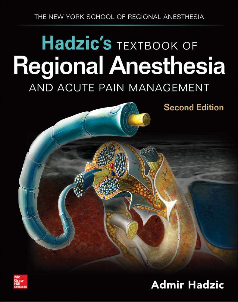 TEXTBOOK OF REGIONAL ANESTHESIA & ACUTE PAIN MANAGEMENT 2E