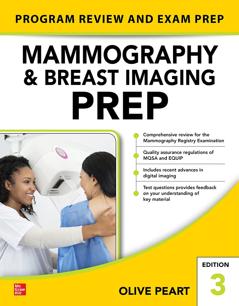 MAMMOGRAPHY BREAST IMAGING PREP PROG REVIEW EXM PREP, 3E