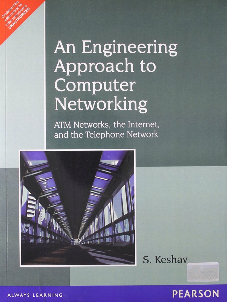 An Engineering Approach to Computer Networking : ATM Networks, the Internet, and the Telephone Network, 1/e