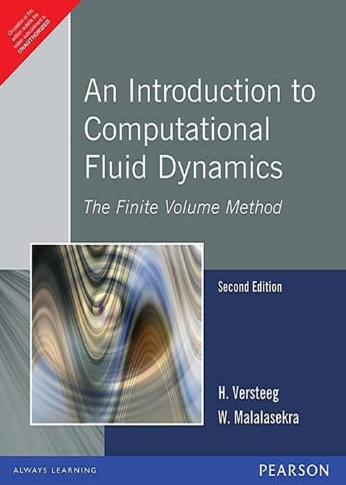 An Introduction to Computational Fluid Dynamics The Finite Volume Method, 2e 