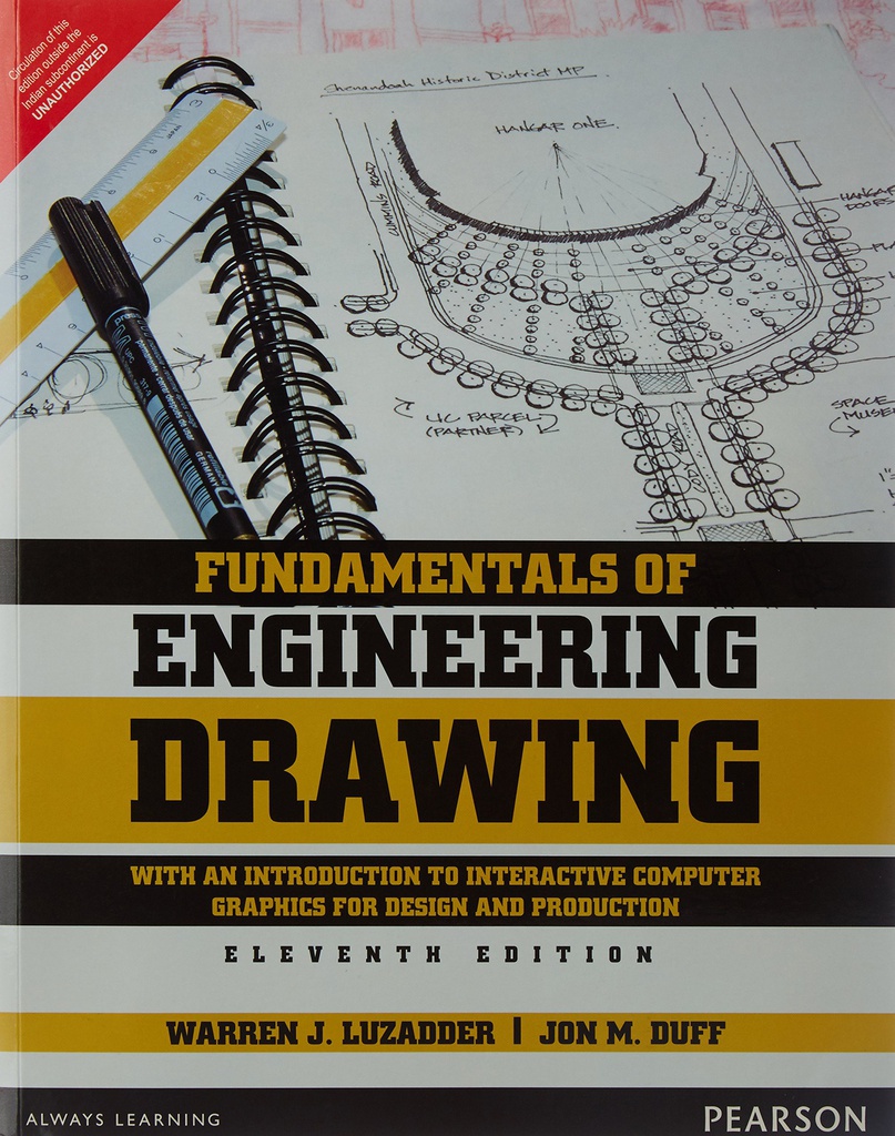 Fundamentals of Engineering Drawing, The: With an Introduction to Interactive Computer Graphics for Design and Production 11e