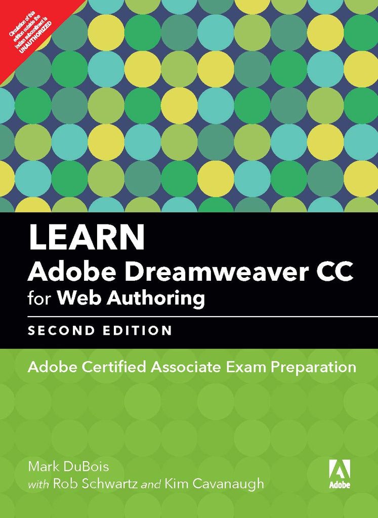 Learn Adobe Dreamweaver CC for Web Authoring: Adobe Certified Associate Exam Preparation, 2e