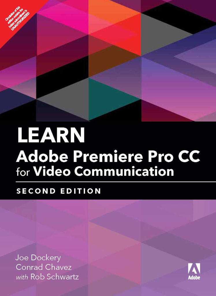 Learn Adobe Premiere Pro CC for Video Communication: Adobe Certified Associate Exam Preparation, 2e