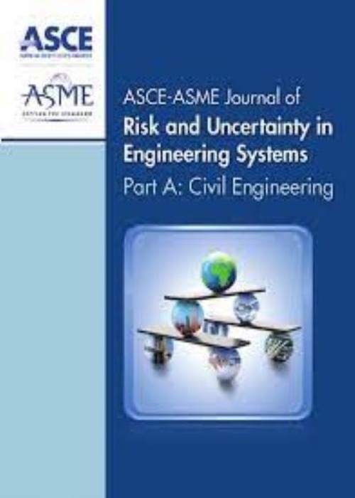 ASCE-ASME Journal of Risk and Uncertainty in Engineering Systems, Part A: Civil Engineering (Online)