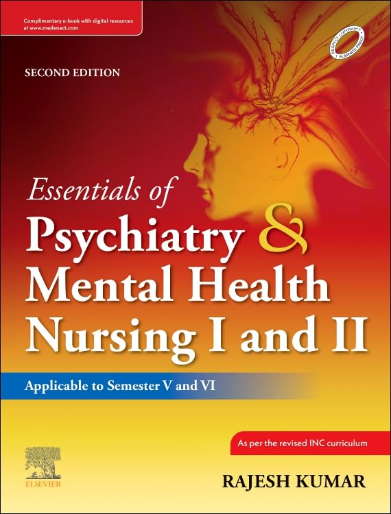 Essentials of Psychiatry and Mental Health Nursing I & II, 2/e