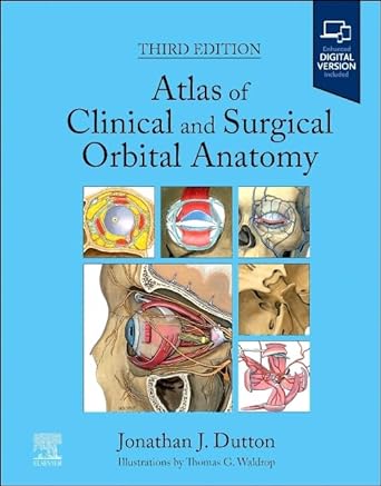 Atlas of Clinical and Surgical Orbital Anatomy: 3ed