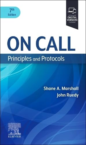 On Call Principles and Protocols: Principles and Protocols 7ed