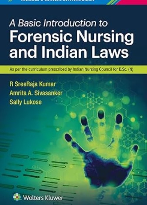 A Basic Introduction to Forensic Nursing and Indian Laws