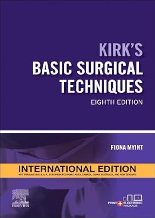 Kirk's Basic Surgical Techniques, IE, 8/e