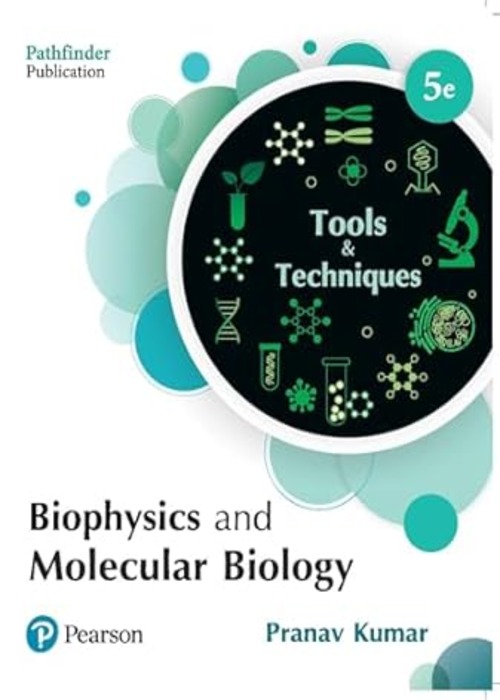 Biophysics and Molecular Biology: Tools and Techniques