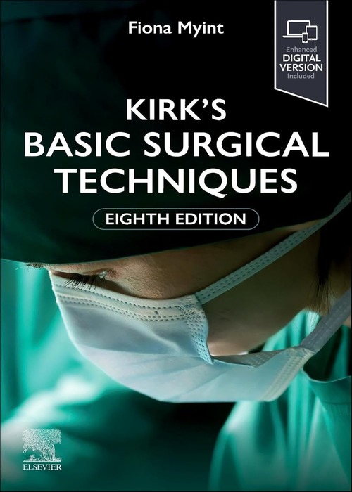 Kirk's Basic Surgical Techniques: 8ed