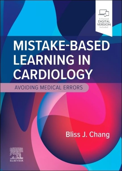 Mistake-Based Learning in Cardiology: Avoiding Medical Errors 1ed