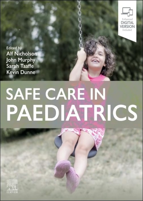 Safe Care in Paediatrics: 1ed