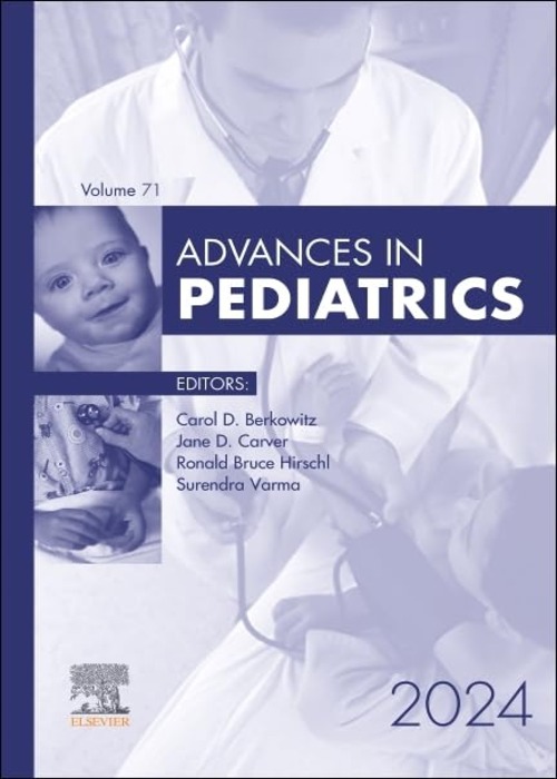 Advances in Pediatrics, 2024: 1ed