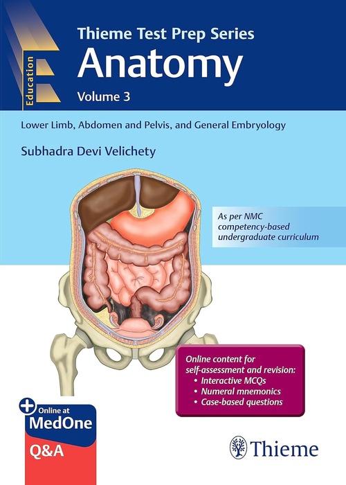 Test Prep Anatomy: Volume-3: Lower Limb, Abdomen,General Embryology, 1/e