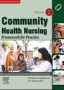 Community Health Nursing: Framework for Practice- VOL 1, 1e