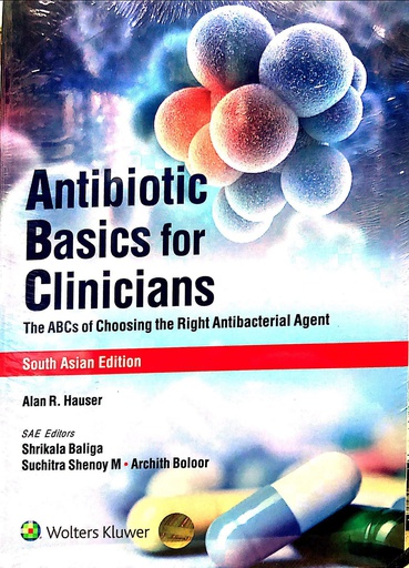 [B9789389702651] Antibiotic Basics for Clinicians (SAE)