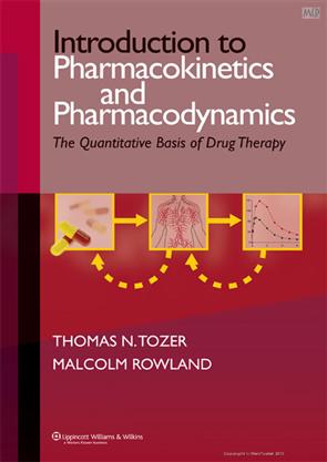 [B9788184737288] Introduction to Pharmacokinetics and Pharmacodynamics-The Quantitative Basis of Drug Therapy