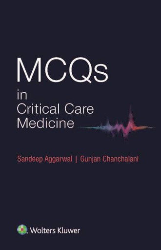 [B9789351296591] MCQs in Critical Care Medicine