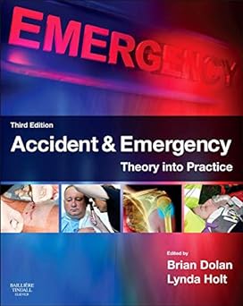 [B9780702043154] Accident and Emergency: Theory into Practice 3ed