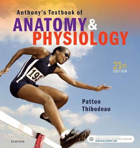 [B9780323528801] Anthony's Textbook of Anatomy and Physiology: 21ed