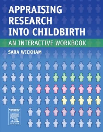 [B9780750688499] Appraising Research into Childbirth: An Interactive Workbook 1ed