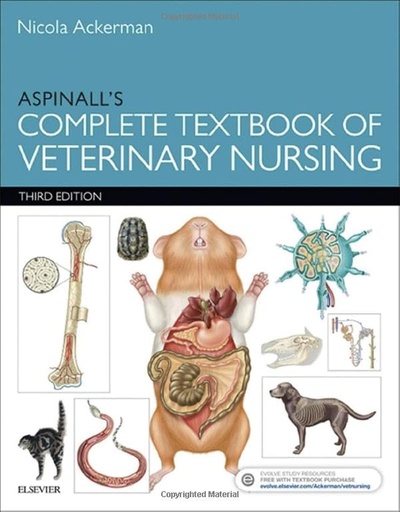 [B9780702066023] Aspinall's Complete Textbook of Veterinary Nursing: 3ed