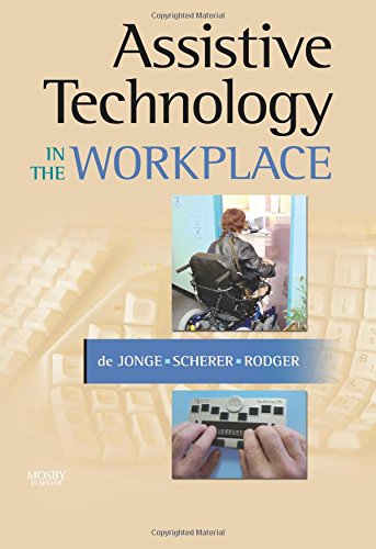 [B9780323041300] Assistive Technology in the Workplace: 1ed