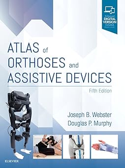 [B9780323483230] Atlas of Orthoses and Assistive Devices: 5ed