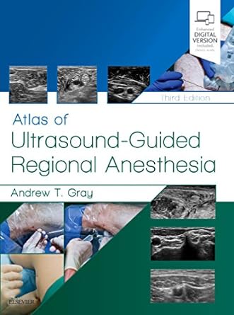 [B9780323509510] Atlas of Ultrasound-Guided Regional Anesthesia: 3ed