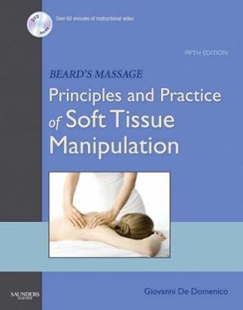 [B9780721603506] Beard's Massage: Principles and Practice of Soft Tissue Manipulation 5ed