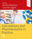 Calculations and Pharmaceutics in Practice: 1ed