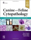 Canine and Feline Cytopathology: A Color Atlas and Interpretation Guide 4ed