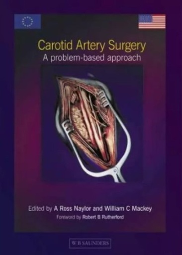 [B9780702024320] Carotid Artery Surgery: A Problem-based Approach 1ed