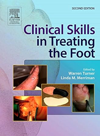 [B9780443071133] Clinical Skills in Treating the Foot: 2ed