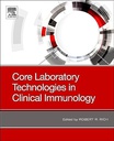 Core Laboratory Technologies in Clinical Immunology: 1ed