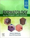 Dermatology for the Primary Care Provider: 1ed