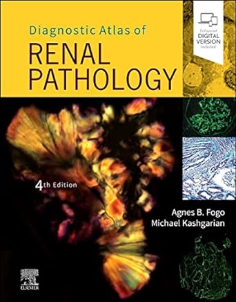 [B9780323721639] Diagnostic Atlas of Renal Pathology: 4ed